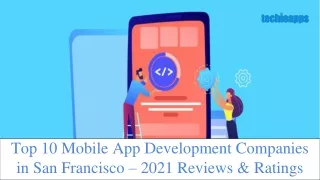 The Best 10 Mobile App Development Companies in San Francisco in 2021[Review]