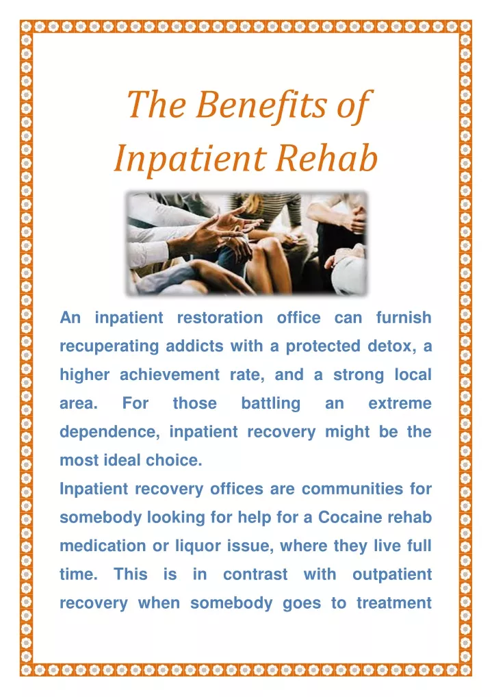 the benefits of inpatient rehab