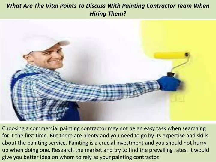 what are the vital points to discuss with painting contractor team when hiring them