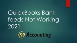 quickbooks bank feeds not w orking 2021