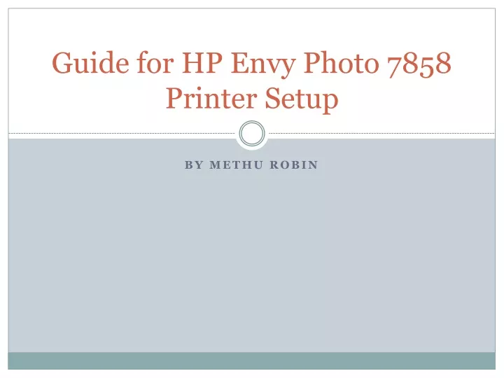 guide for hp envy photo 7858 printer setup
