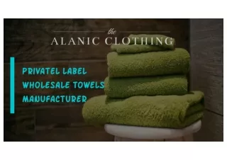 Do You Want to Become A Private Label Towels Distributor