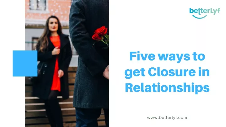 five ways to get closure in relationships