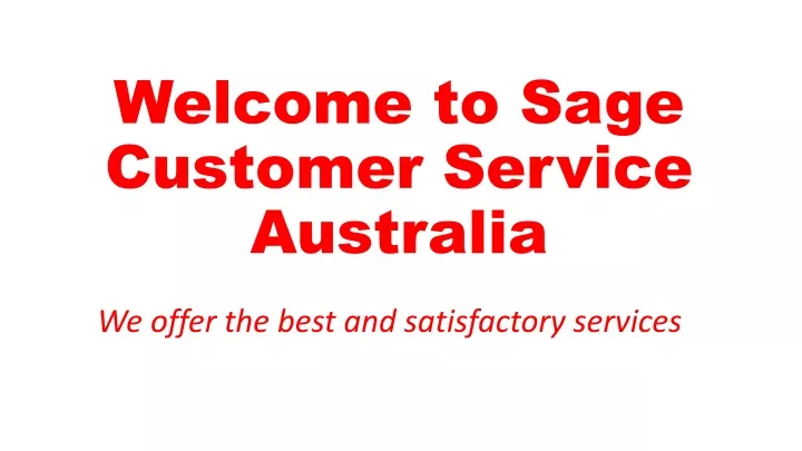 welcome to sage customer service australia