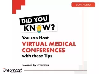 You can Host Virtual Medical Conferences with these tips