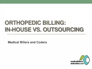 orthopedic billing in house vs outsourcing