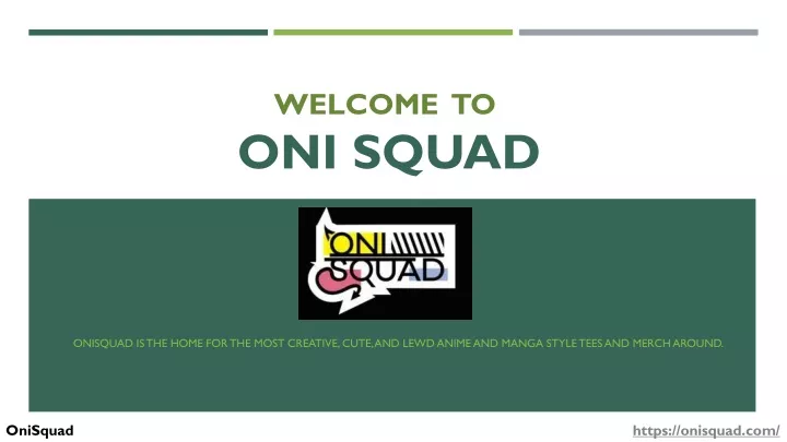 welcome to oni squad