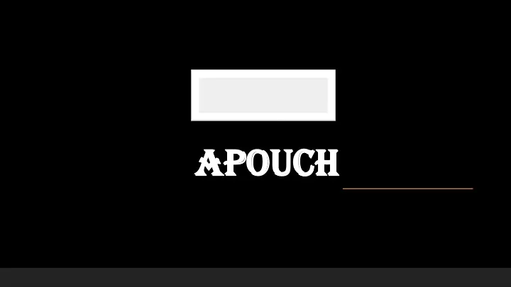 apouch