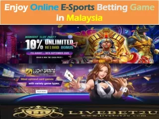 enjoy Online E-Sports Betting Game in Malaysia