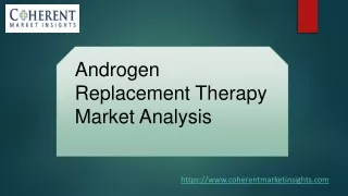 ppt 4 Androgen Replacement Therapy market