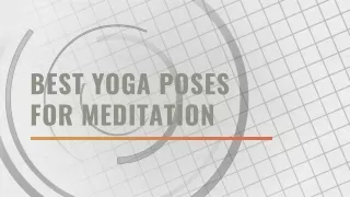 Best Yoga poses for meditation