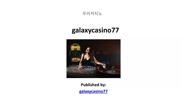 galaxycasino77