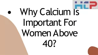 Why Calcium Is Important For Women Above 40