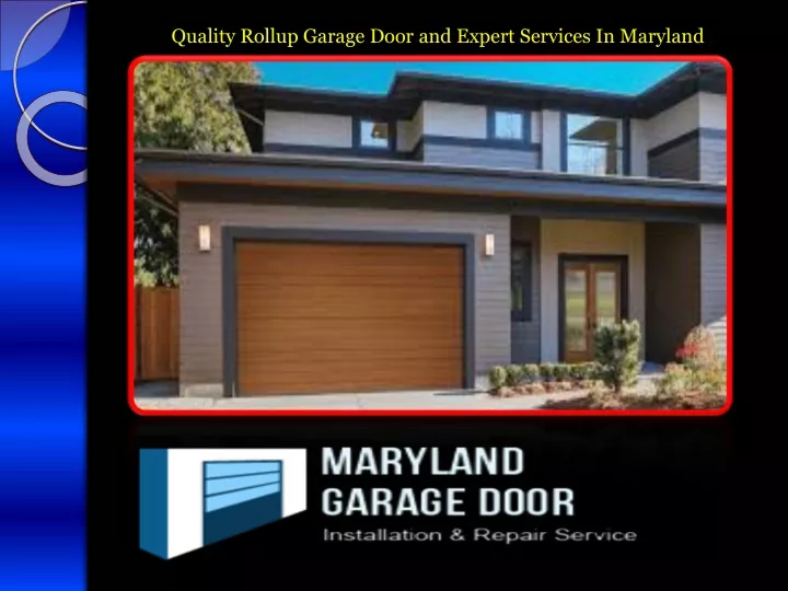 quality rollup garage door and expert services