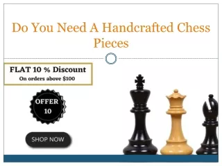 Do You Need A Handcrafted Chess Pieces