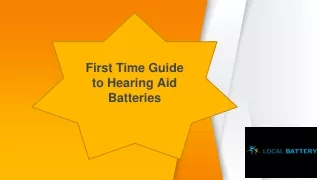 First Time Guide to Hearing Aid Batteries