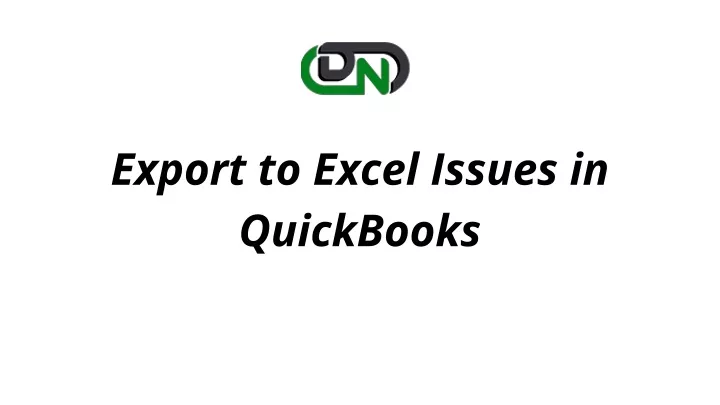 export to excel issues in quickbooks