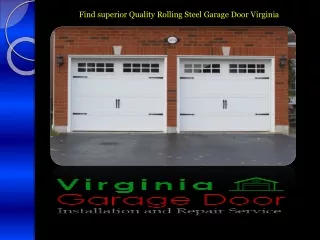 Find superior Quality Rolling Steel Garage Door Virginia