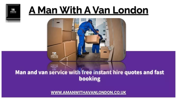 a man with a van london