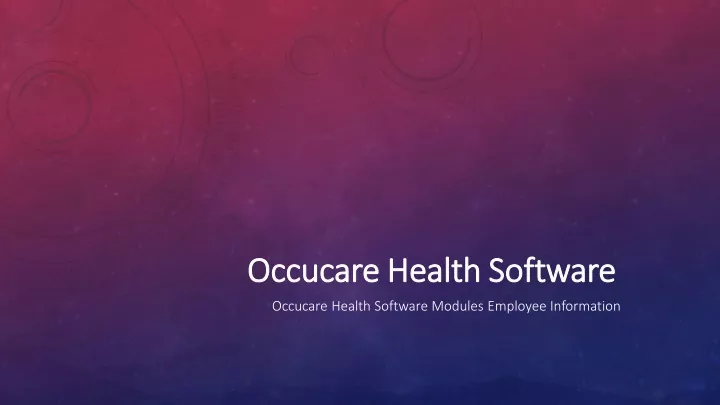 occucare health software occucare health software