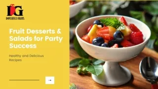 Recipes for Fruit Desert and salads for Party Success