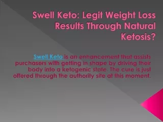 Swell Keto Overview with price!