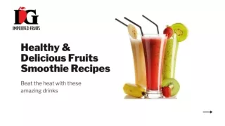Healthy and Delicious Fruits Smoothie Recipes - IG Fruits