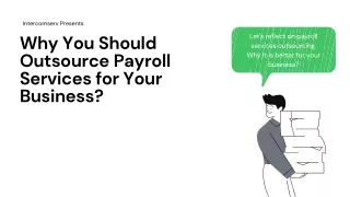 Why You Should Outsource Payroll Services for Your Business