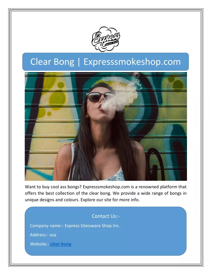 clear bong expresssmokeshop com