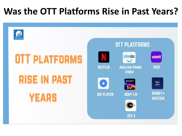 was the ott platforms rise in past years