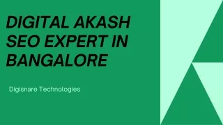 Digital Akash seo expert in BAngalore