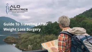 Guide To Traveling After Weight Loss Surgery