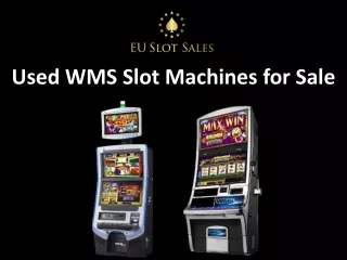 Used WMS Slot Machines for Sale