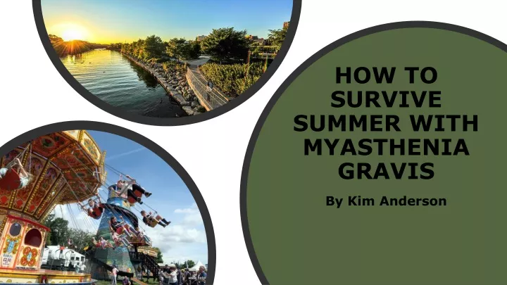 how to survive summer with myasthenia gravis