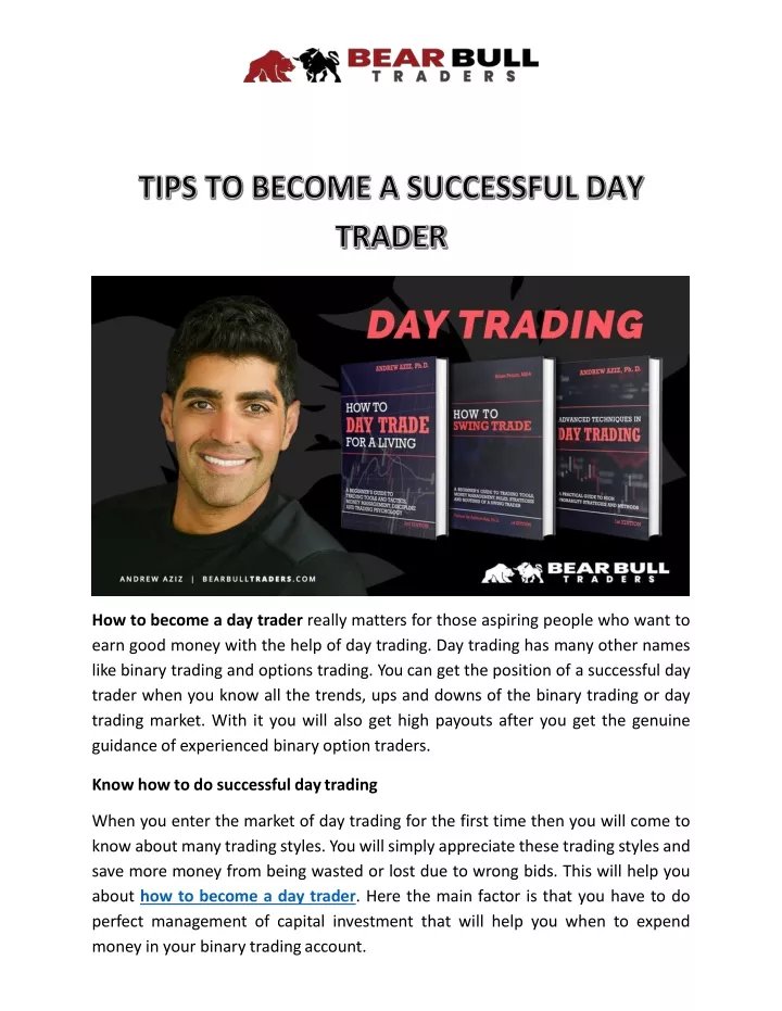 how to become a day trader really matters