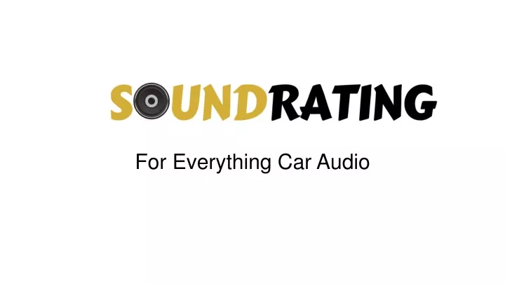 for everything car audio