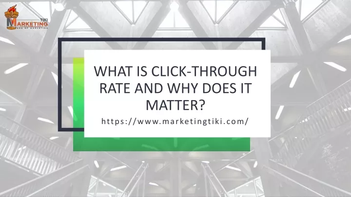 what is click through rate and why does it matter