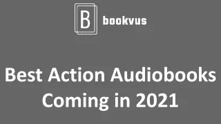 Best Action Audiobooks Coming in 2021