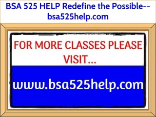 bsa 525 help redefine the possible bsa525help com