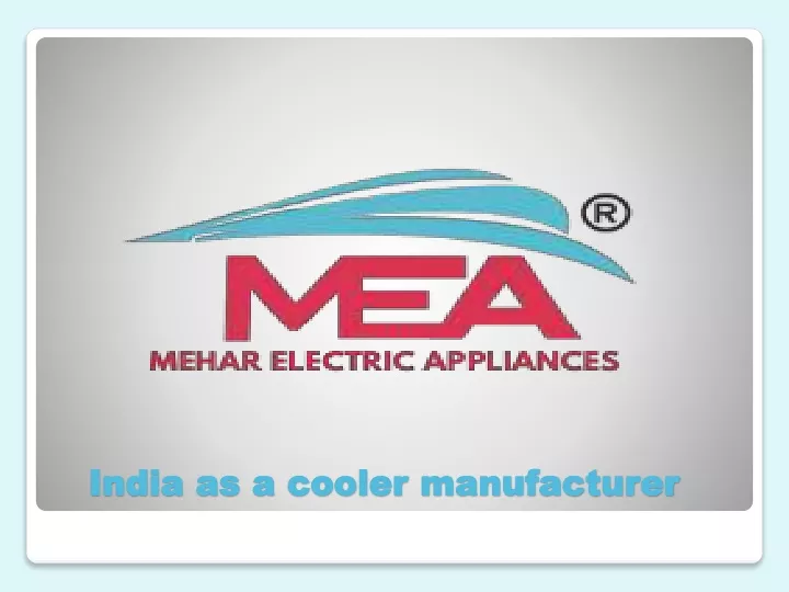 india as a cooler manufacturer india as a cooler