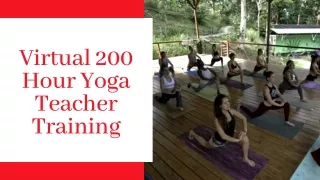 Virtual 200 Hour Yoga Teacher Training