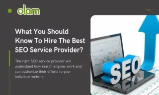 What You Should Know To Hire The Best SEO Service Provider?