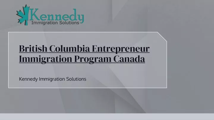 british columbia entrepreneur immigration program canada