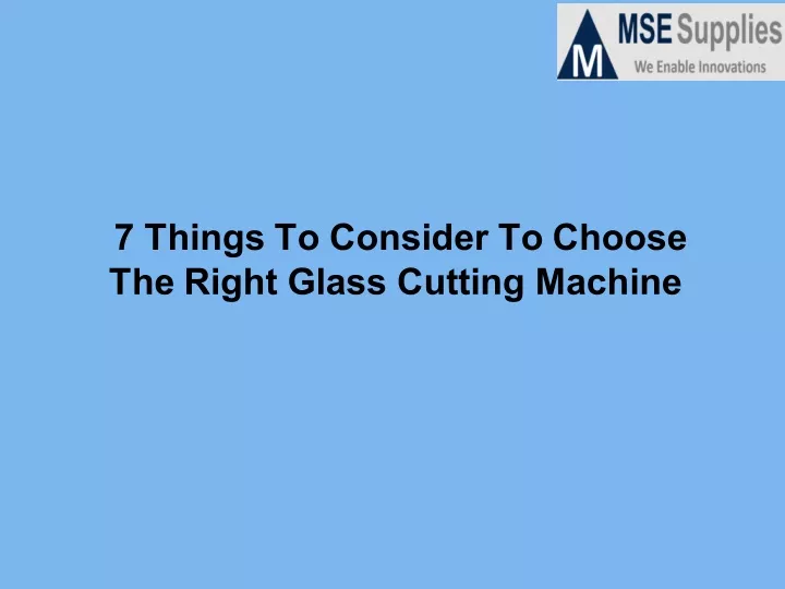 7 things to consider to choose the right glass