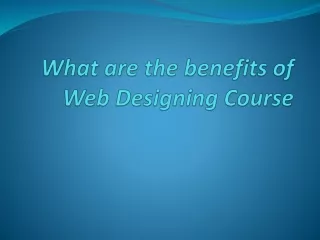 What are the benefits of Web Designing (udaipur web designer)
