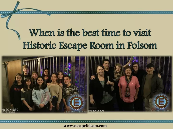 when is the best time to visit historic escape