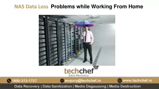 _ NAS Data Loss  Problems while Working From Home