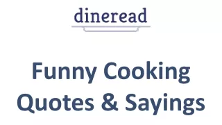 Funny Cooking Quotes & Sayings