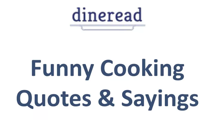 funny cooking quotes sayings