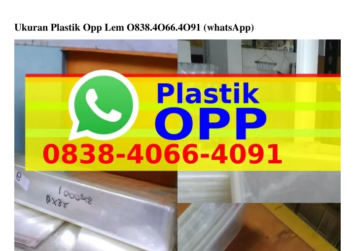 ukuran plastik opp lem o838 4o66 4o91 whatsapp